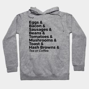 The traditional full breakfast Hoodie